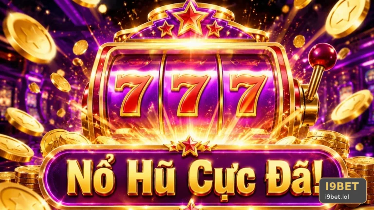 Gộp chung paytable slot và bảng thưởng jackpot: Sai lầm khi đọc nổ hũ I9BET