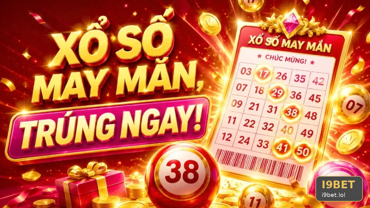 Xổ Số I9BET: Đọc Chi Tiết Giao Diện Vé Số, Kết Quả Và Cách Kiểm Tra Thông Tin Qua Chuỗi Trước-Trong-Sau — Giải Thích Xác Suất Vì Sao Không Có Phương Pháp Bảo Đảm Trúng | Góc Kiểm Chứng Theo Tên Miền i9bet.lol