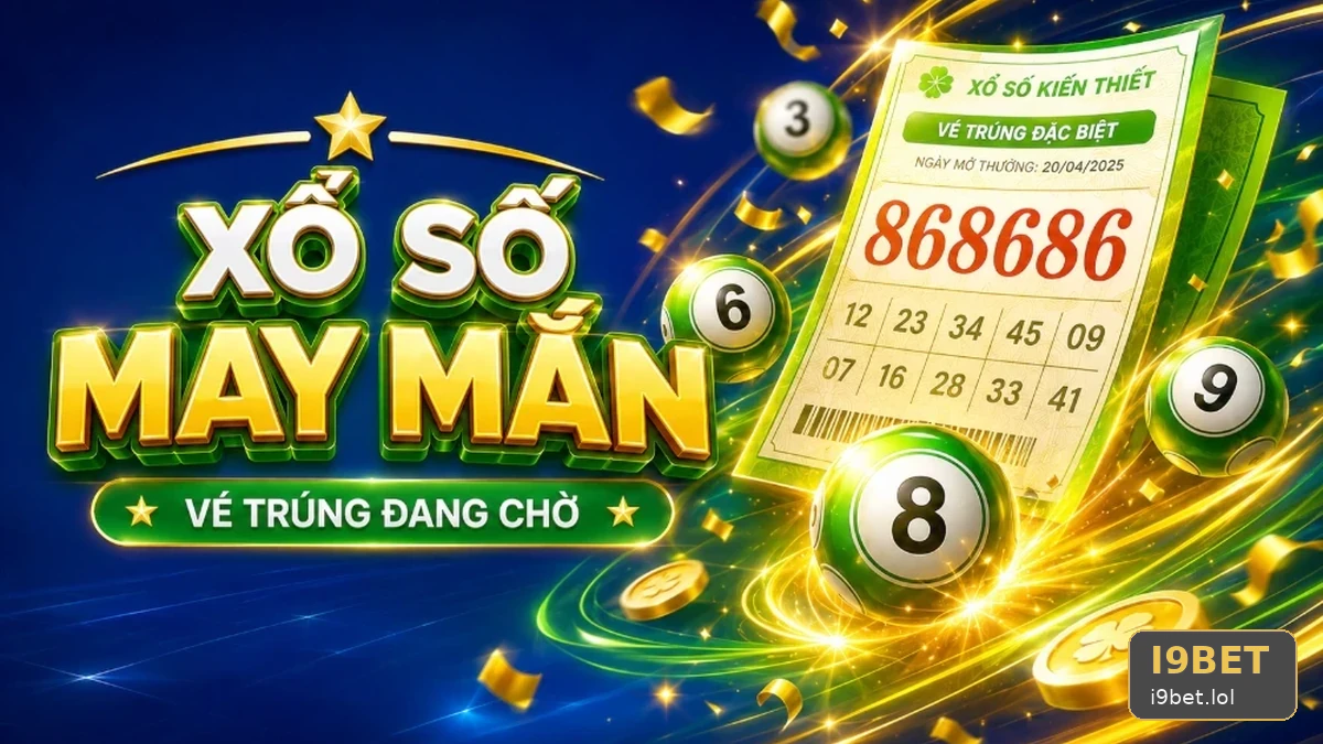 I9BETLOL 10 Xổ Số Bản Hướng Dẫn — Rà Soát Bảng Số Trước Khi Ghi Nhận Kết